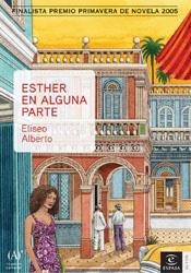 ESTHER EN ALGUNA PARTE | 9788467017595 | ALBERTO,ELISEO