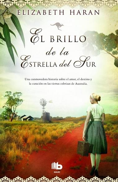 BRILLO DE LA ESTRELLA DEL SUR | 9788490700495 | HARAN,ELIZABETH