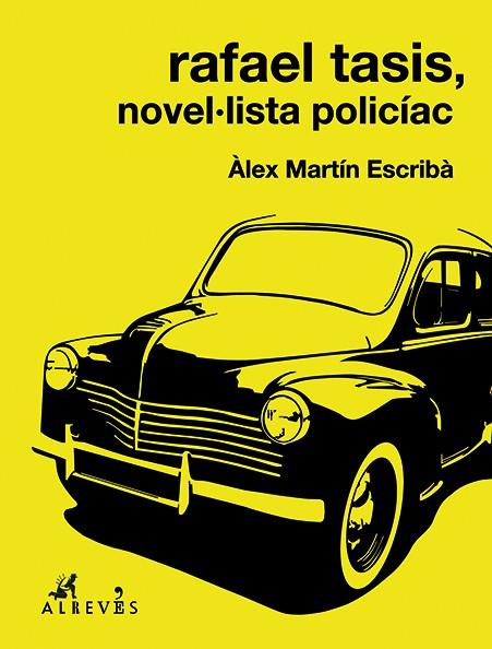 RAFAEL TASIS NOVEL-LISTA POLICIAC | 9788415900900 | MARTI ESCRIBA,ALEX