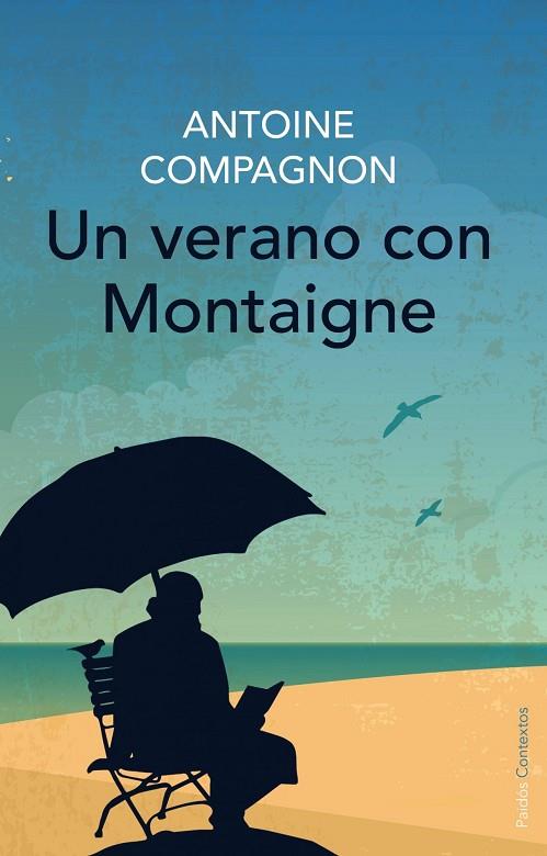 UN VERANO CON MONTAIGNE | 9788449330315 | COMPAGNON,ANTOINE