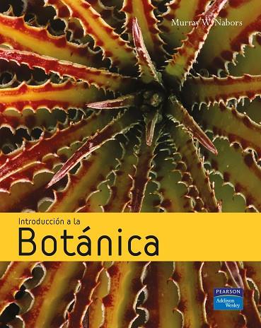 INTRODUCCION A LA BOTANICA | 9788478290734 | NABORS,MURRAY W.