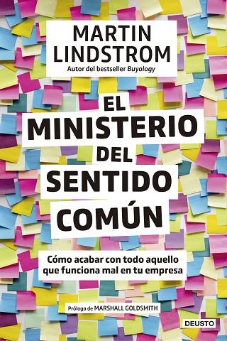 EL MINISTERIO DEL SENTIDO COMÚN. CÓMO ACABAR CON TODO AQUELLO QUE FUNCIONA MAL EN TU EMPRESA | 9788423432806 | LINDSTROM, MARTIN