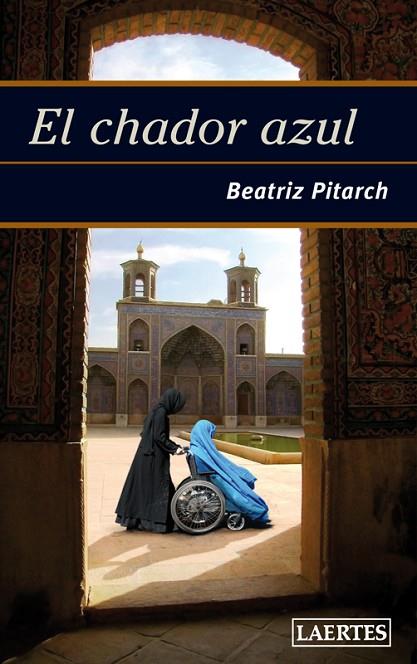 CHADOR AZUL | 9788475846545 | PITARCH,BEATRIZ