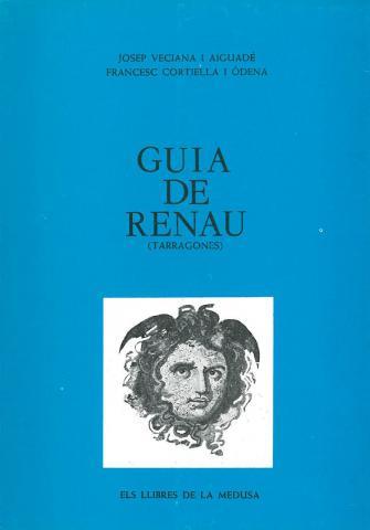 GUÍA DE RENAU (TARRAGONES) | 9788400051365 | CORTIELLA ODENA, FRANCESC