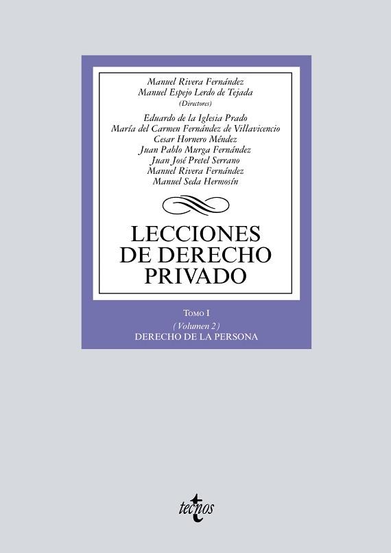 LECCIONES DE DERECHO PRIVADO TOMO 1 VOLUMEN 2 DERECHO DE LA PERSONA | 9788430970230 | RIVERA FERNANDEZ,MANUEL ESPEJO LERDO DE TEJADA,MANUEL