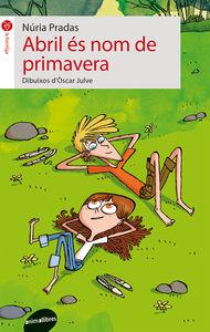 ABRIL ES NOM DE PRIMAVERA | 9788415975045 | PRADAS,NURIA