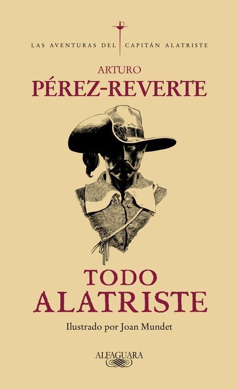 TODO ALATRISTE | 9788420428215 | PEREZ-REVERTE,ARTURO