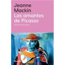 LAS AMANTES DE PICASSO | 9788410180062 | MACKIN, JEANNE