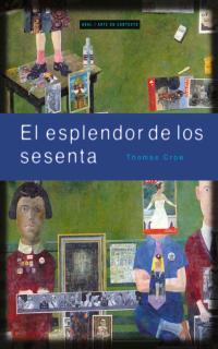 ESPLENDOR DE LOS SESENTA | 9788446011538 | CROW,THOMAS