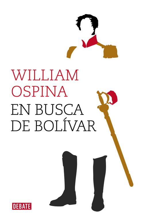 EN BUSCA DE BOLIVAR | 9788499924779 | OSPINA,WILLIAM