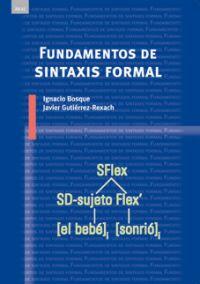 FUNDAMENTOS DE SINTAXIS FORMAL | 9788446022275 | BOSQUE,IGNACIO GUTIERREZ-REXACH,JAVIER