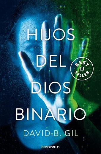 HIJOS DEL DIOS BINARIO | 9788466367820 | GIL, DAVID B.