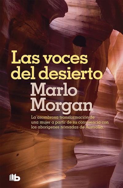 LAS VOCES DEL DESIERTO | 9788498722680 | MORGAN,MARLO