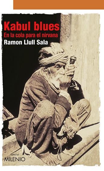 KABUL BLUES. EN LA COLA PARA EL NIRVANA | 9788497435789 | LLULL SALA,RAMON