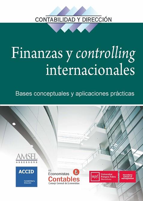 FINANZAS Y CONTROLLING INTERNACIONALES. BASES CONCEPTUALES Y APLICACIONES PRÁCTICAS | 9788417209414 | ACCID