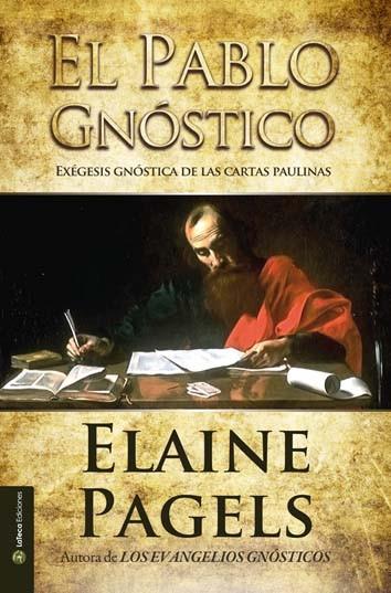 PABLO GNÓSTICO, EL | 9788494012518 | PAGELS, ELAINE