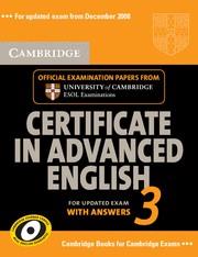 CAMBRIDGE CERTIFICATE IN ADVANCED ENGLISH 3 WITH ANSWERS + 2 CD | 9780521739160 | CAMBRIDGE ESOL