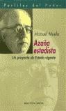 AZAÑA ESTADISTA UN PROYECTO DE ESTADO VIGENTE | 9788470308901 | MUELA,MANUEL