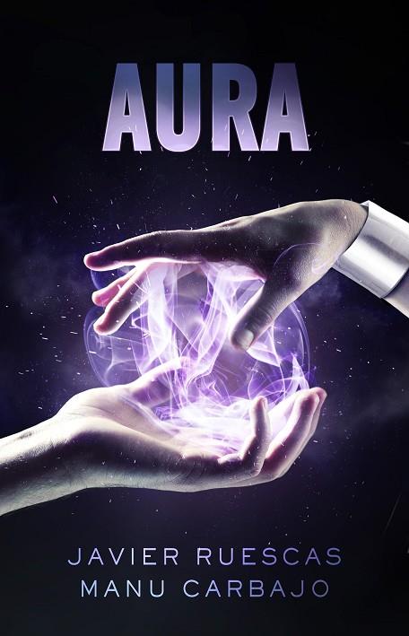 AURA. ELECTRO 2 | 9788468316307 | RUESCAS,JAVIER CARBAJO,MANU