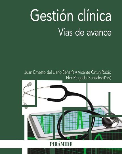 GESTION CLINICA. VIAS DE AVANCE | 9788436832426 | LLANO SEÑARIS,JUAN DEL ORTUN,VICENTE