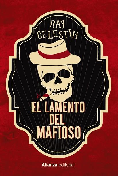 EL LAMENTO DEL MAFIOSO. CUARTETO CITY BLUES 3 | 9788413623535 | CELESTIN, RAY