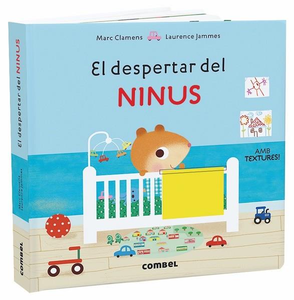 EL DESPERTAR DEL NINUS (AMB TEXTURES) | 9788491013945 | CLAMENS, MARC/JAMMES, LAURENCE