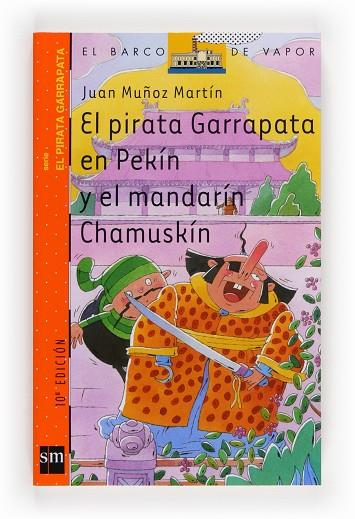 PIRATA GARRAPATA EN PEKIN Y EL MANDARIN CHAMUSKIN | 9788434888296 | MUÑOZ MARTIN,JUAN