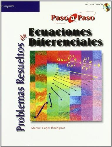 PROBLEMAS RESUELTOS DE ECUACIONES DIFERENCIALES PASO A PASO | 9788497324571 | LOPEZ RODRIGUEZ,MANUEL