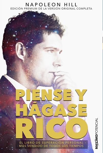 PIENSE Y HÁGASE RICO. EDICIÓN PREMIUM DE LA OBRA ORIGINAL COMPLETA. | 9788494797712 | HILL, NAPOLEON