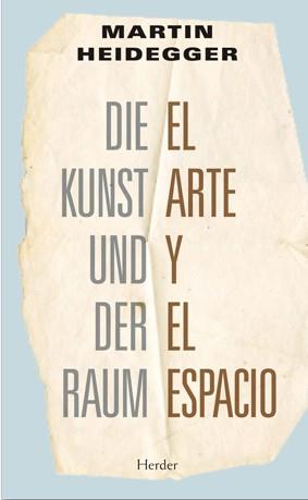 ARTE Y EL ESPACIO | 9788425426469 | HEIDEGGER,MARTIN