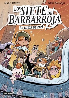 EN BUSCA DE PAPÁ LOS SIETE DE BARBARROJA 1 | 9788408282525 | TINENT, MARC