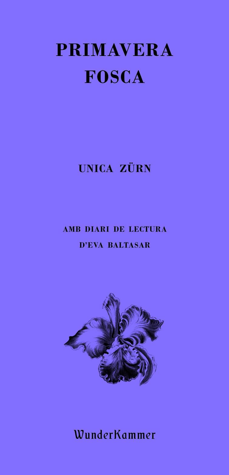 PRIMAVERA FOSCA. AMB DIARI DE LECTURA D´EVA BALTASAR | 9788412401042 | ZÜRN, UNICA