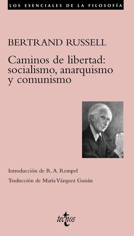 CAMINOS DE LIBERTAD. SOCIALISMO, ANARQUISMO Y COMUNISMO | 9788430951604 | RUSSELL,BERTRAND(NOBEL LITERATURA 1950)