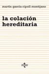 COLACION HEREDITARIA | 9788430939244 | GARCIA-RIPOLL MONTIJANO,MARTIN