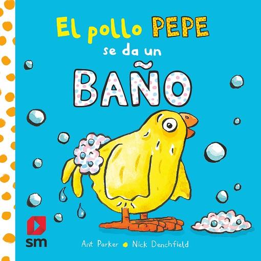 EL POLLO PEPE SE DA UN BAÑO | 9788413920351