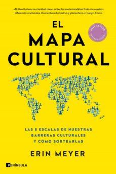 EL MAPA CULTURAL. LAS 8 ESCALAS DE NUESTRAS BARRERAS CULTURALES Y CÓMO SORTEARLAS | 9788411000383 | MEYER, ERIN