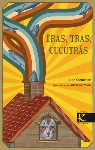 TRAS, TRAS, CUCUTRAS | 9788496957961 | CLEMENTE,JUAN