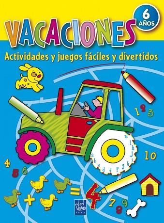 VACACIONES 6 AÑOS. ACTIVIDADES Y JUEGOS | 9788408085331 | YOYO