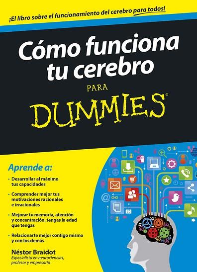 COMO FUNCIONA TU CEREBRO PARA DUMMIES | 9788432901560 | BRAIDOT,NESTOR P.