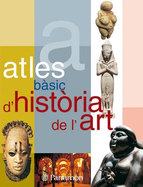 ATLES BASIC D,HISTORIA DE L,ART | 9788434226876 | PARRAMON,JOSE MARIA