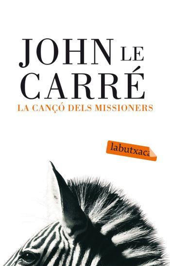 CANÇO DELS MISIONERS | 9788496863637 | LE CARRE,JOHN