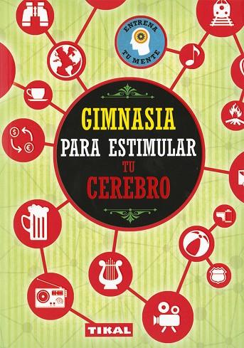 GIMNASIA PARA ESTIMULAR TU CEREBRO | 9788499284514 | VARIOS AUTORES