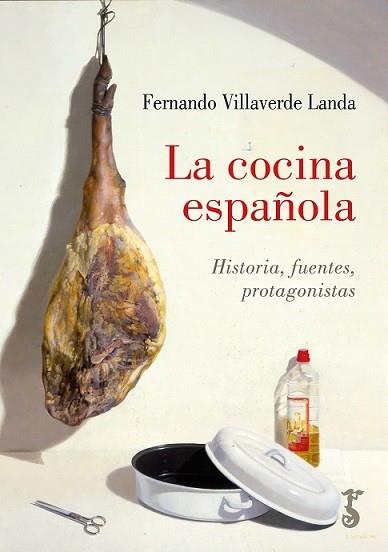 COCINA ESPAÑOLA, LA | 9788419018342 | VILLAVERDE LANDA, FERNANDO