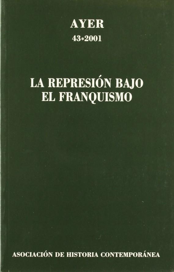 REPRESION BAJO EL FRANQUISMO | 9788495379351