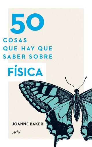 50 COSAS QUE HAY QUE SABER SOBRE FISICA | 9788434414907 | BAKER,JOANNE