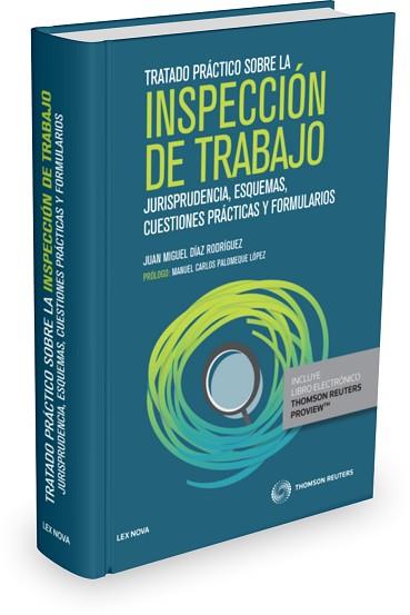 TRATADO PRACTICO SOBRE LA INSPECCION DE TRABAJO. JURISPRUDENCIA, ESQUEMAS, CUESTIONES.. | 9788490997550 | DIAZ RODRIGUEZ,JUAN MIGUEL