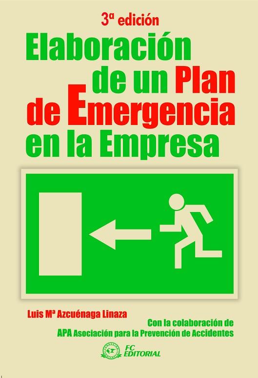 ELABORACION DE UN PLAN DE EMERGENCIA EN LA EMPRESA | 9788492735181 | AZCUENAGA LINAZA,LUIS Mª