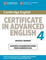 CERTIFICATE IN ADVANCED ENGLISH 4 WITHOUT ANSWERS OFFICIAL EXAMNATION PAPERS | 9780521156899 | CAMBRIDGE ESOL