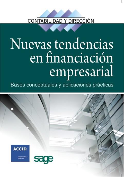 NUEVAS TENDENCIAS EN FINANCIACION EMPRESARIAL. BASES CONCEPTUALES Y APLICACIONES PRACTICAS | 9788415330219 | ACCID