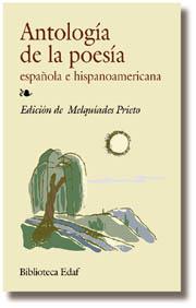 ANTOLOGIA DE LA POESIA ESPAÑOLA E HISPANOAMERICANA | 9788441404700 | PRIETO,MELQUIADES